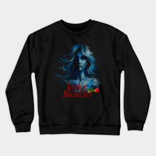 In her memory Crewneck Sweatshirt